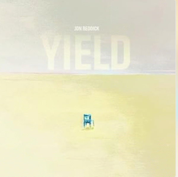 Jon Reddick - Yield [FULL]